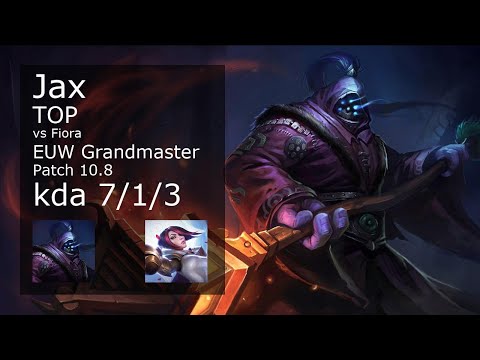 Jax vs Fiora Top - EUW Grandmaster 7/1/3 Patch 10.8 Gameplay