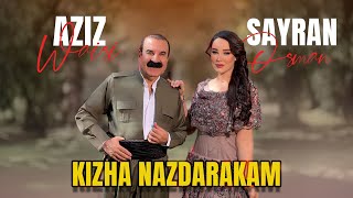 Download lagu Aziz Waisi & Sayran Osman - KIZHA NAZDARAKAM mp3