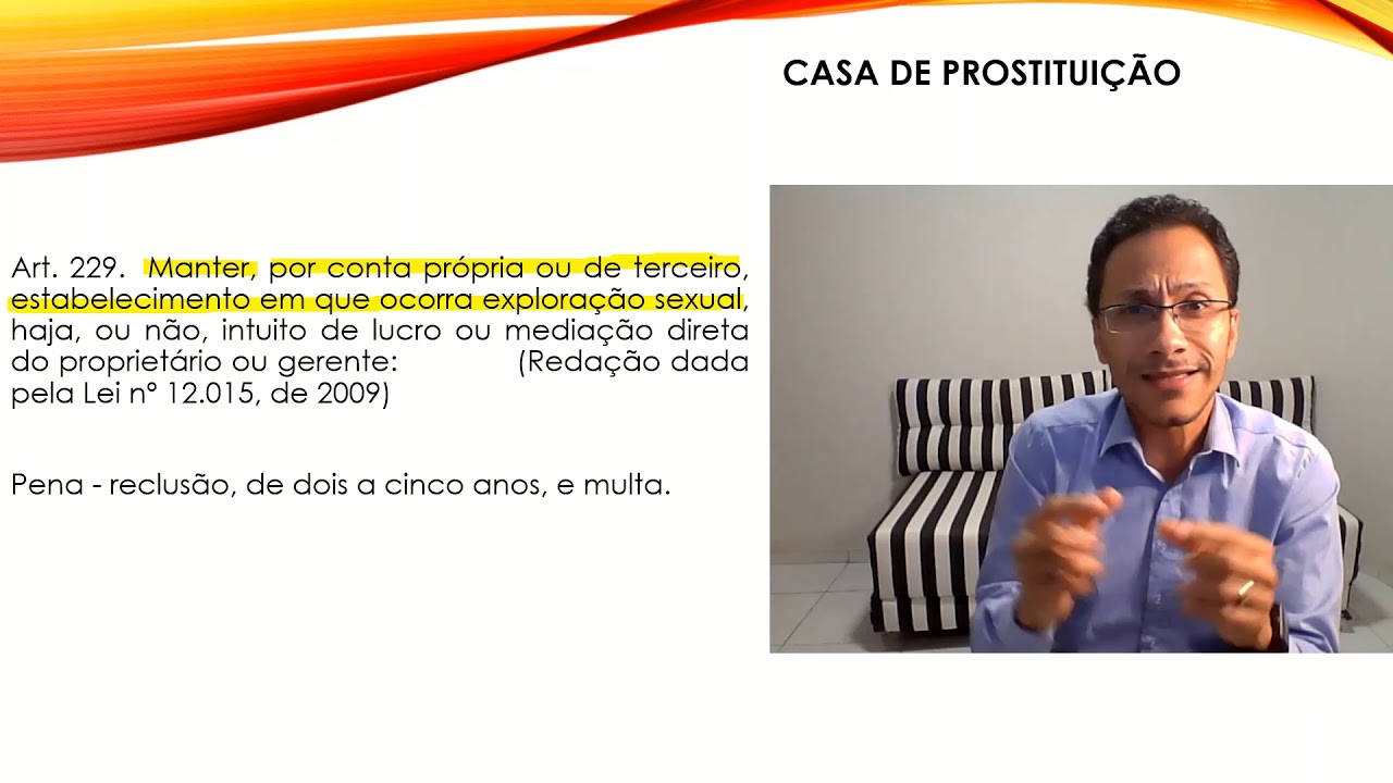 CASA DE PROSTITUIÇÃO - ART. 229 DO CÓDIGO PENAL