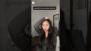 Download lagu Sebelum dan Sesudah terkena Anxiety Disorder #anxiety #bicarakanid mp3