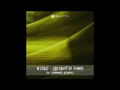 Riigs - Sleight of Hand (Frømme Remix)