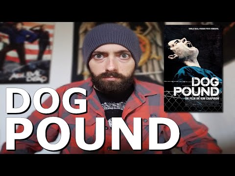 Les Vidéos...BARGEOT! - DOG POUND de Kim Chapiron
