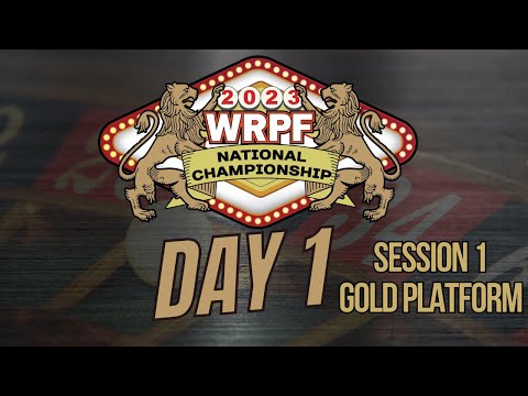 WRPF Professional Powerlifting Championship -  2023 National Championship - Day 1 - Session 1 - Gold