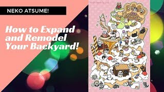 How To Get Garden Expansion And Remodeling in Neko Atsume~! [The Anime Twins]