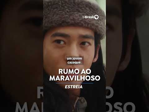 Rumo ao Maravilhoso | Estreia nesta sexta-feira, 19/6, às 20h