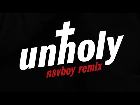 Sam Smith - Unholy (n8vboy remix)