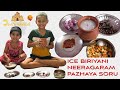 BEST BREAKFAST IN THE WORLD JIVI S VLOG EP03 PAZHAYA SORU ICE BIRIYANI NEERAGARAM RECIPE