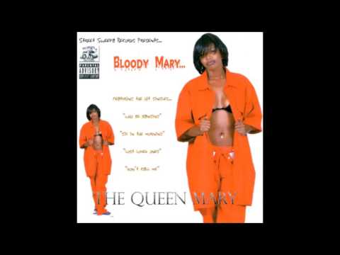 Bloody Mary - Who be bangin'?