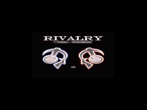 Rivalry - Pump Up Song by T. Powell