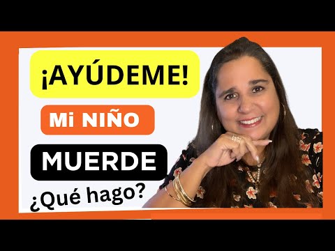 Mi niño MUERDE. ¿Qué puedo hacer ?