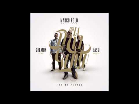 Marco Polo, Bassi Maestro, Ghemon - Meglio Che Chiedi a Qualcuno - Per la mia gente / For My People