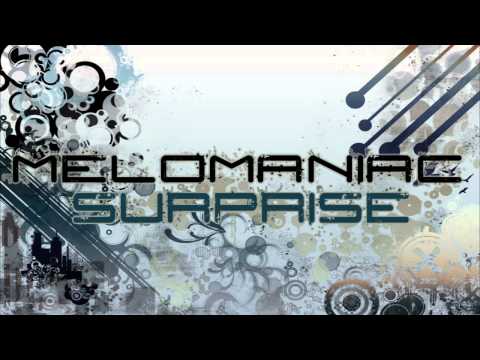 MeloManiac // Surprise