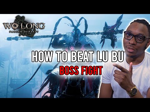 How To Beat Lu Bu in Wo Long Fallen Dynasty!