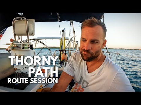 What is the THORNY PATH? Routing for Sail, Not Motoring ⛵ The Foster Journey