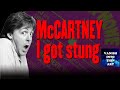 I Got Stung - Paul McCartney. This guy can rock when he wants to.