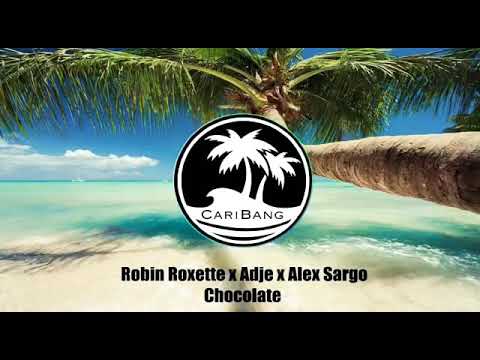Robin Roxette x Adje x Alex Sargo-Chocolate