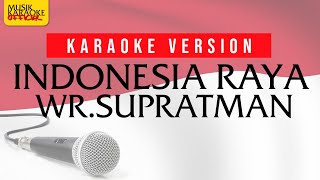Download lagu (KARAOKE) Indonesia Raya Cipt W.R.Supratman (instrumental) l Lagu Kebangsaan mp3