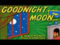 Goodnight Moon | Animated Book | Read Aloud