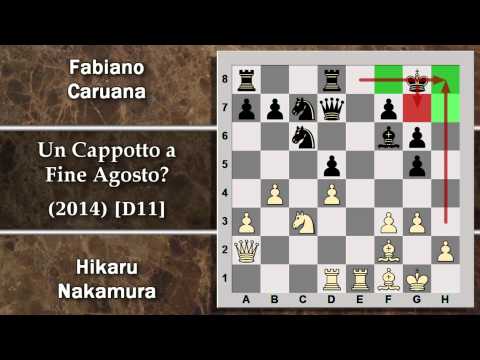 Partite Commentate di Scacchi 117 - Nakamura vs Caruana - Un Cappotto a Fine Agosto? - 2014 [D11]