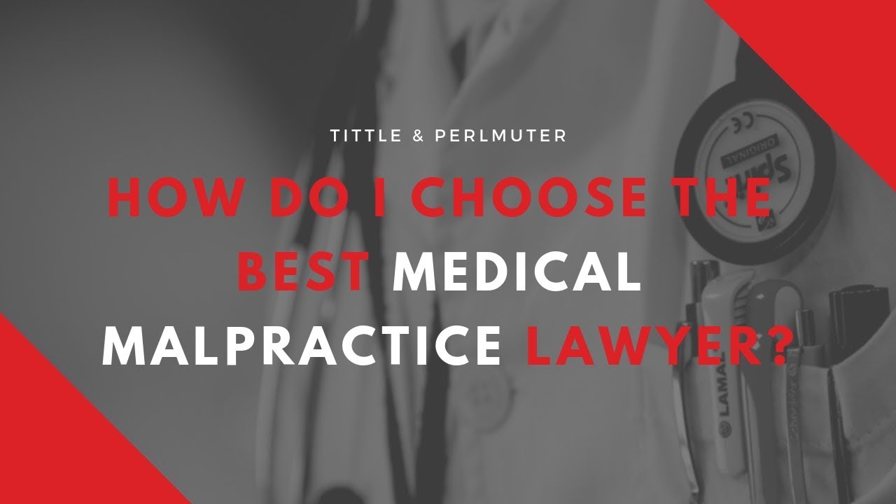 Cleveland Medical Malpractice Lawyer Explains How to Choose the Best Ohio Medical Malpractice Lawyer