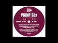 Plump DJs – The Push - J.F.P.T. BREAKBEAT Plump DJs – The Push