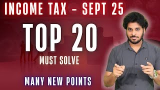 Top 20 Questions | Many New Points | Income Tax | Learn Best Solving Methods