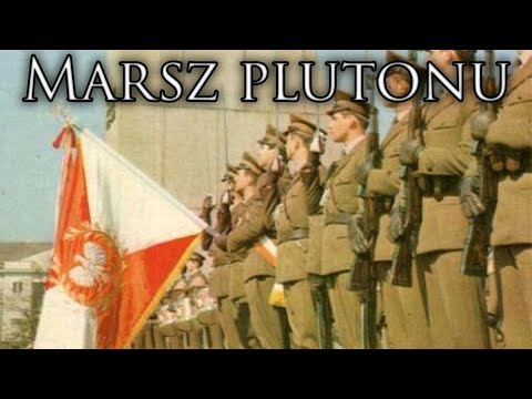 Polish People's Republic March: Marsz Plutonu - The Platoon March
