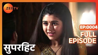 Superhit  HIndi Tv Serial  Full Episode - 4  Zee T