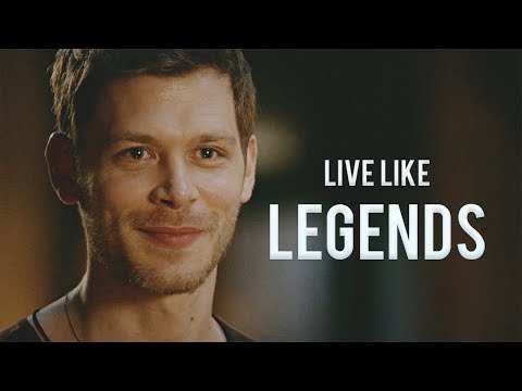 ▶The Originals | Live Like Legends