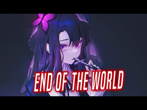 Nightcore end of the world (Lyrics) Anna Gudrun