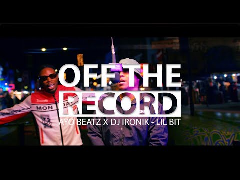 Ayo Beatz x DJ Ironik - Lil Bit [OTR Freestyle] #OTR Exclusive