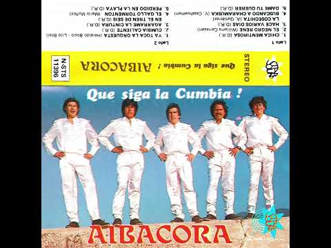 Grupo Albacora "Que siga la cumbia"