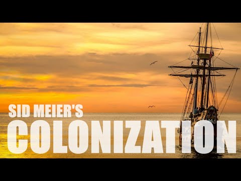 Sid Meier's Colonization - My Favourite Turn-Based Strategy 4X of the 90s