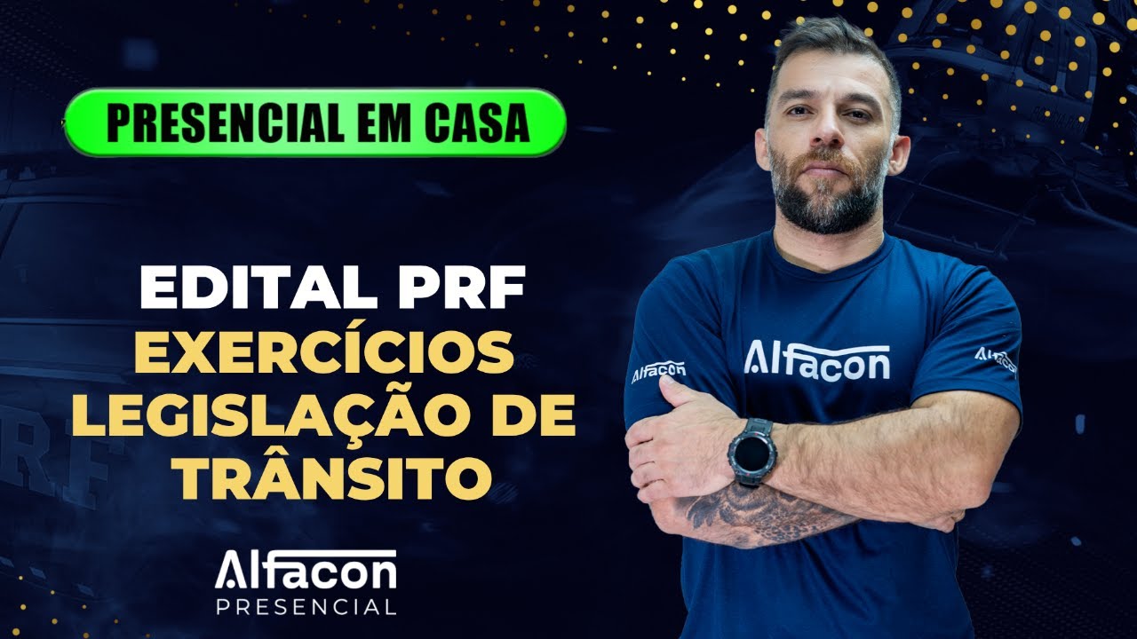 PRESENCIAL EM CASA - EXERCÍCIOS TRÂNSITO PROF JONATHANN JAKSON
