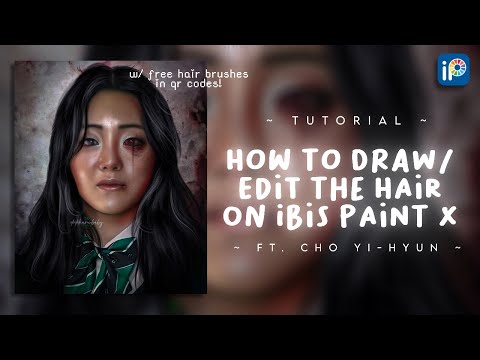 How to Edit/Draw the Hair on Ibis Paint | Ibis Paint X Tutorial | ft. Cho Yi-Hyun | @epiphanicbaby