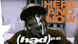 (hed) p.e. - Here and Now (Official Music Video)