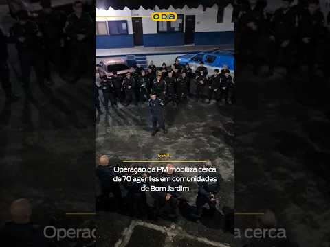 peração da PM mobiliza cerca de 70 agentes em comunidades de Bom Jardim