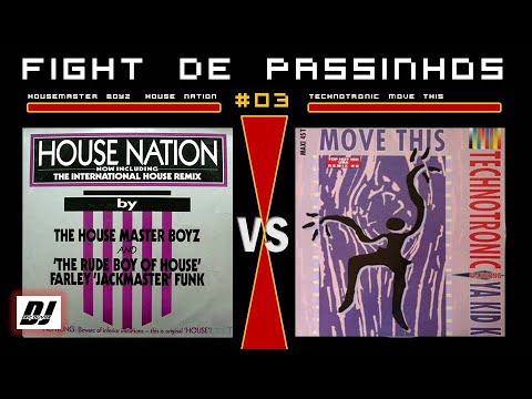 Housemaster Boyz  House Nation (VS) Technotronic Move This [BATALHA DE PASSINHOS #03] djEO mix