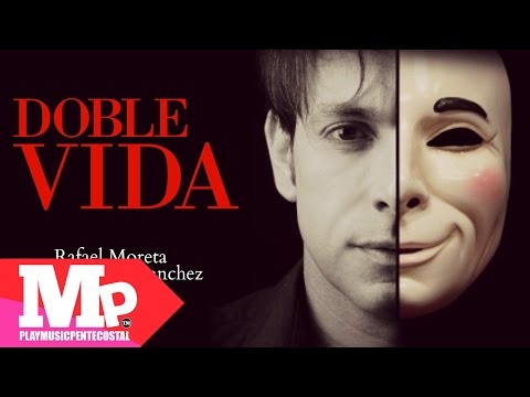 DOBLE VIDA | Rafael Moreta Ft. Jeffrey Sanchez