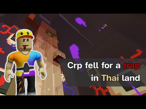 TCT fail moments - Crp fell for a trap in Thai land