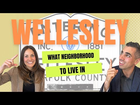 What Neighborhood Should You Move to in Wellesley, MA?