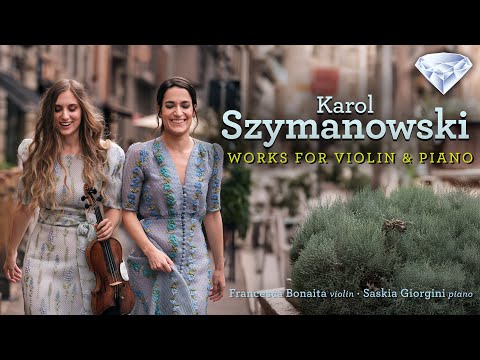 Szymanowski: Works for Violin & Piano