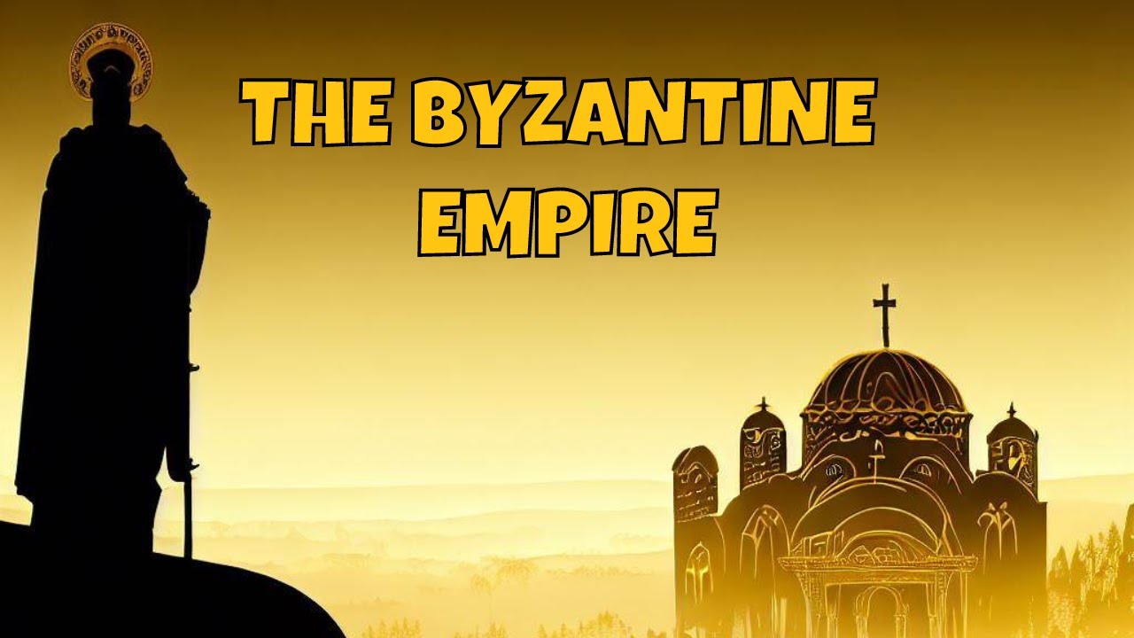 The Byzantine Empire: A Complete Overview
