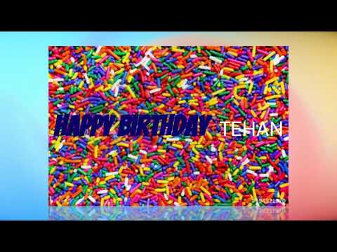Happy birthday TEHAN