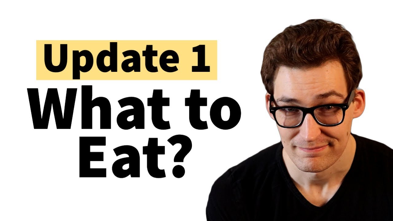 What to Eat? [Fat Loss Journey Update 1]