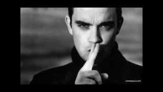 Do you mind? Robbie Williams