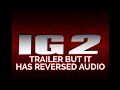 Inspector Gadget 2 Trailer But It Has Reversed Audio