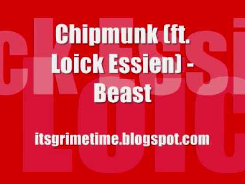 Chipmunk (ft. Loick Essien) - Beast