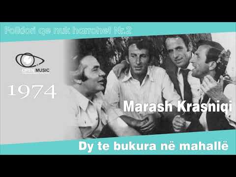 Marash Krasniqi - Dy te bukura në mahallë