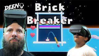 Brick Breaker VR | Oculus Rift S - Deen Gaming
